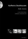 Robin Maconie - Karlheinz Stockhausen. Sulla musica