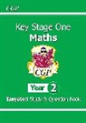CGP Books, CGP Books, CGP Books, CGP Books - KS1 Maths Year 2 Targeted Study & Question Book