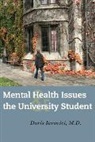 Doris Iarovici - Mental Health Issues and the University Student