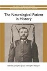 Professor Stephen (Royalty Account) Casper, Stephen Casper, Stephen T. Casper, L Stephen Jacyna, L. Stephen Jacyna, Stephen T. Casper... - The Neurological Patient in History