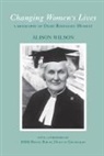 Alison Wilsom, Alison Wilson - Changing Women's Lives