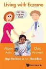 Hugo van Bever, Hugo Van Bever, Hugo van Bever &amp; Mei Hua Yee, MarcieMom, Mei Hua (Marciemom) Yee, Hugo Van Bever... - Living With Eczema: Mom Asks, Doc Answers!