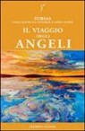 Geoffrey Hoppe, Linda Hoppe, Tobias - Il viaggio degli angeli