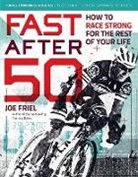 Joe Friel, Friel Joe - Fast After 50