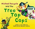 Alexandra Colombo, Ellie Patterson, Alexandra Colombo - Michael Recycle and the Tree Top Cops
