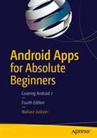 Wallace Jackson - Android Apps for Absolute Beginners