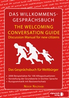 Noor Nazrabi, Noor Nazrabi - Das Willkommens-Gesprächsbuch Deutsch - Englisch für Weltbürger. The Welcoming Conversation Guide