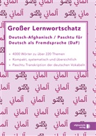 Baura Haqiqat, Noor Nazrabi, Noor Nazrabi - Großer Lernwortschatz Deutsch-Afghanisch / Paschtu für Deutsch als Fremdsprache (DaF)