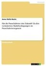 Anna Stella Bonin - Hat die Pauschalreise eine Zukunft? Zu den veränderten Marktbedingungen im Pauschalreisesegment