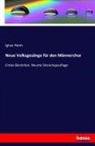 Ignaz Heim - Neue Volksgesänge für den Männerchor