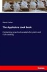 Maria Parloa - The Appledore cook book