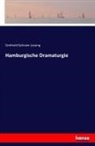 Gotthold Ephraim Lessing - Hamburgische Dramaturgie