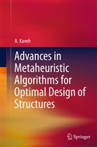 A Kaveh, A. Kaveh - Advances in Metaheuristic Algorithms for Optimal Design of Structures