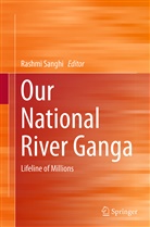 Rashm Sanghi, Rashmi Sanghi - Our National River Ganga