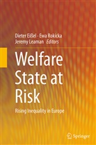 Dieter Eißel, Jeremy Leaman, Ew Rokicka, Ewa Rokicka - Welfare State at Risk
