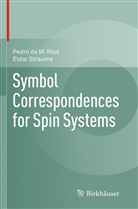 Pedro de M. Rios, Pedro de Rios, Pedro de M Rios, Pedro de M. Rios, Eldar Straume - Symbol Correspondences for Spin Systems