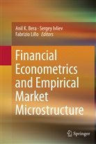Anil K. Bera, Serge Ivliev, Sergey Ivliev, Fabrizio Lillo - Financial Econometrics and Empirical Market Microstructure
