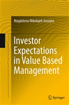 Magdalena Miko¿ajek-Gocejna, Magdalena Mikolajek-Gocejna, Magdalena Mikołajek-Gocejna - Investor Expectations in Value Based Management