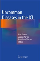 Marc Leone, Claud Martin, Claude Martin, Jean-Louis Vincent - Uncommon Diseases in the ICU