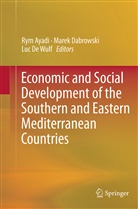 Rym Ayadi, Mare Dabrowski, Marek Dabrowski, Luc De Wulf - Economic and Social Development of the Southern and Eastern Mediterranean Countries