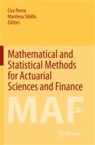 Cir Perna, Cira Perna, Sibillo, Sibillo, Marilena Sibillo - Mathematical and Statistical Methods for Actuarial Sciences and Finance