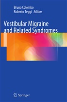 Brun Colombo, Bruno Colombo, Teggi, Teggi, Roberto Teggi - Vestibular Migraine and Related Syndromes