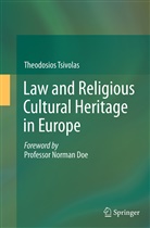 Theodosios Tsivolas - Law and Religious Cultural Heritage in Europe