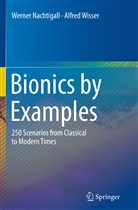 Werne Nachtigall, Werner Nachtigall, Alfred Wisser - Bionics by Examples