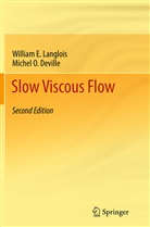Michel O Deville, Michel O. Deville, William Langlois, William E Langlois, William E. Langlois - Slow Viscous Flow