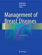 Ismai Jatoi, Ismail Jatoi, Rody, Rody, Achim Rody - Management of Breast Diseases