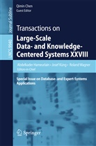 Qimin Chen, Abdelkader Hameurlain, Jose Küng, Josef Küng, Roland Wagner, Roland Wagner et al - Transactions on Large-Scale Data- and Knowledge-Centered Systems XXVIII