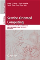 Sami Bhiri, Quan Z. Sheng, Elen Stroulia, Eleni Stroulia, Samir Tata, Samir Tata et al - Service-Oriented Computing