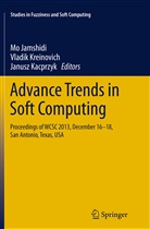 Mo Jamshidi, Janusz Kacprzyk, Vladi Kreinovich, Vladik Kreinovich - Advance Trends in Soft Computing