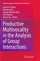 Nancy Law, Kristin Lund, Kristine Lund, Carolyn Penstein Rosé et al, Carolyn Penstein Rose, Carolyn Penstein Rosé... - Productive Multivocality in the Analysis of Group Interactions