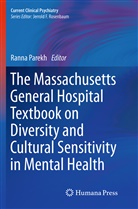 Rann Parekh, Ranna Parekh - The Massachusetts General Hospital Textbook on Diversity and Cultural Sensitivity in Mental Health