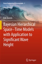Erik Vanem - Bayesian Hierarchical Space-Time Models with Application to Significant Wave Height