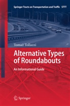 Toma¿ Tollazzi, Tomaz Tollazzi, Tomaž Tollazzi - Alternative Types of Roundabouts