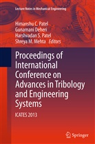 Gunaman Deheri, Gunamani Deheri, Shreya M. Mehta, Harshvadan S. Patel, Himanshu C. Patel, Harshvadan S Patel et al - Proceedings of International Conference on Advances in Tribology and Engineering Systems