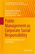 Athanasio Chymis, Athanasios Chymis, Paolo D'Anselmi, Massimiliano Di Bitetto - Public Management as Corporate Social Responsibility