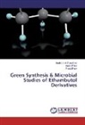 Manishbha Chaudhari, Manishbhai Chaudhari, Mauli Patel, Maulik Patel, Rahul Patel - Green Synthesis & Microbial Studies of Ethambutol Derivatives