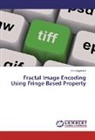 Indu Aggarwal - Fractal Image Encoding Using Fringe Based Property