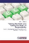 Siddharth Mohapatra - 'Talking the Walk' and 'Taking the Walk' of Responsibility