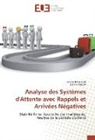 Djamil Aissani, Louiz Berdjoudj, Louiza Berdjoudj - Analyse des Systèmes d'Attente avec Rappels et Arrivées Négatives