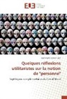 Jean-Pierre Marcel Cléro - Quelques réflexions utilitaristes sur la notion de "personne"