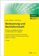Rol König, Rolf König, Alexandr Massbaum, Alexandra Maßbaum, Caren Sureth, Car Sureth-Sloane... - Besteuerung und Rechtsformwahl