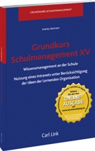 Anette Bertram, Thomas Böhm - Grundkurs Schulmanagement XV