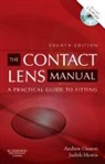 Andrew Gasson, Andrew (Contact Lens Practitioner Gasson, Gasson Andrew, Judith A Morris, Judith A. Morris, Judith A. (Director of Contact Lens Teaching Morris... - The Contact Lens Manual