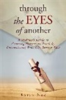 Karen Noe, Karen Noé, Noe Karen - Through the Eyes of Another
