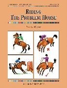Perry Wood, Carole Vincer - Riding the Problem Horse