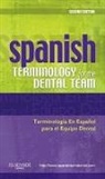 Mosby - Spanish Terminology for the Dental Team